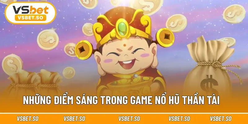 Thiết kế slot game Nổ Hũ Thần Tài siêu độc đáo