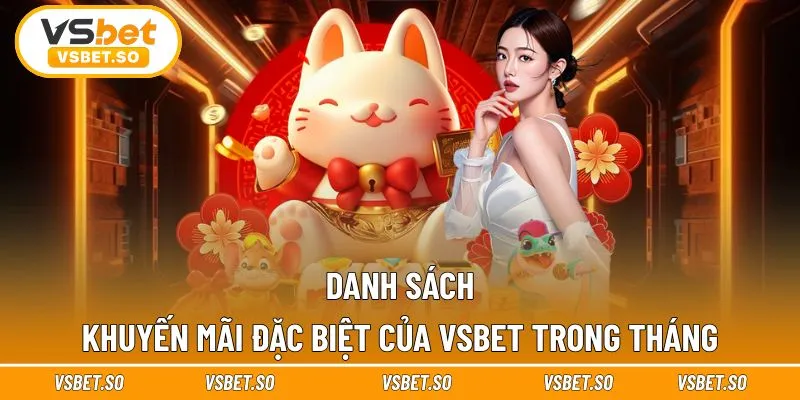 Vsbet tổ chức khuyến mãi nghìn tỷ quanh năm