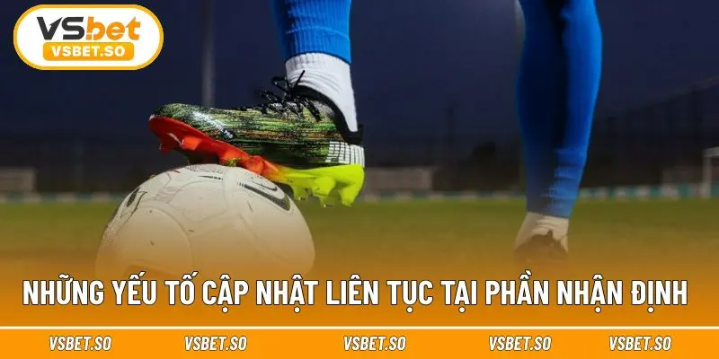 Chuyên mục cập nhật tất cả tin HOT trước giờ đấu
